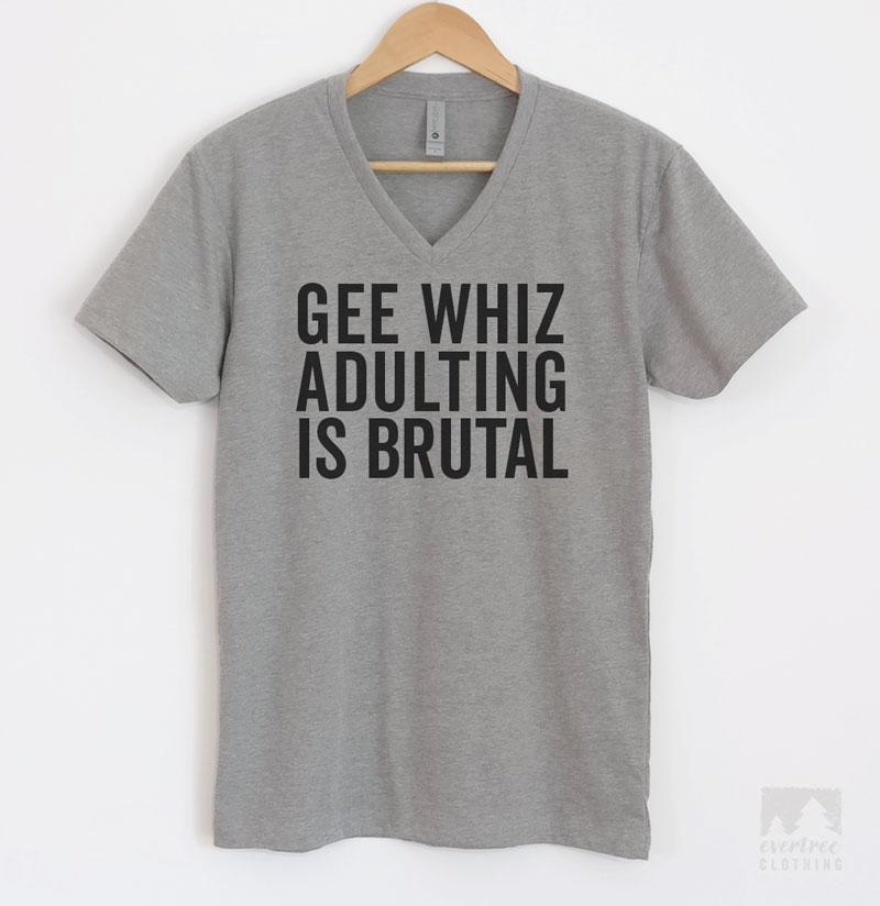 Gee Whiz Adulting Is Brutal T-shirt, Tank Top, Hoodie, Sweatshirt