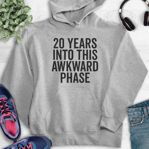 20 Years Into This Awkward Phase (Customize Any Age) Hoodie Heather Gray