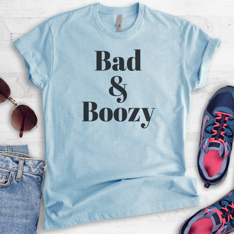 Bad & Boozy T-shirt