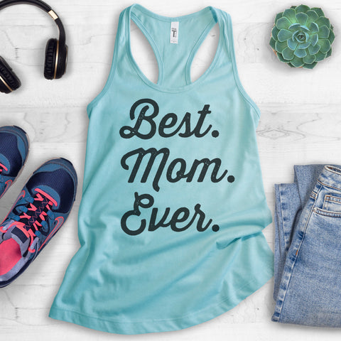 Best Mom Ever Tank Top