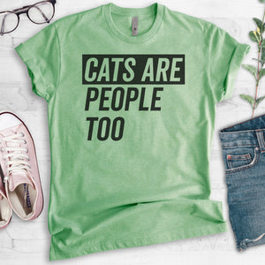 Cats Are People Too Heather Apple Green Unisex T-shirt