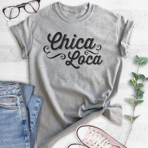 Chica Loca T-shirt