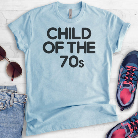Child Of The 70s T-shirt