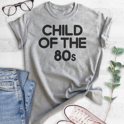 Child Of The 80s T-shirt