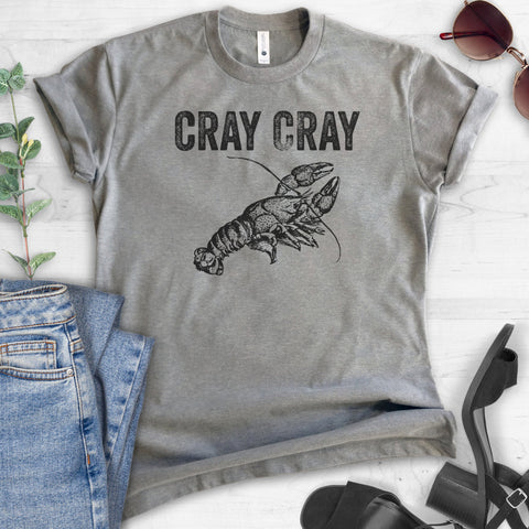 Cray Cray T-shirt