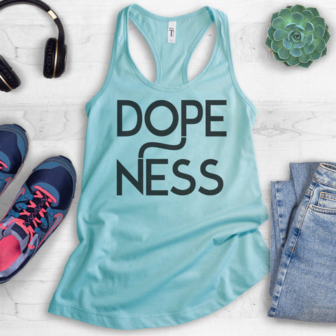 Dopeness Tank Top