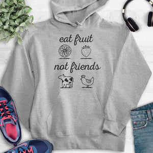 Eat Fruit Not Friends Hoodie Heather Gray