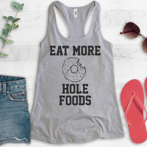 Eat More Hole Foods Tank Top
