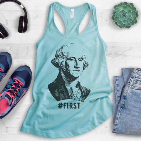 First! George Washington Funny Graphic Tank Top
