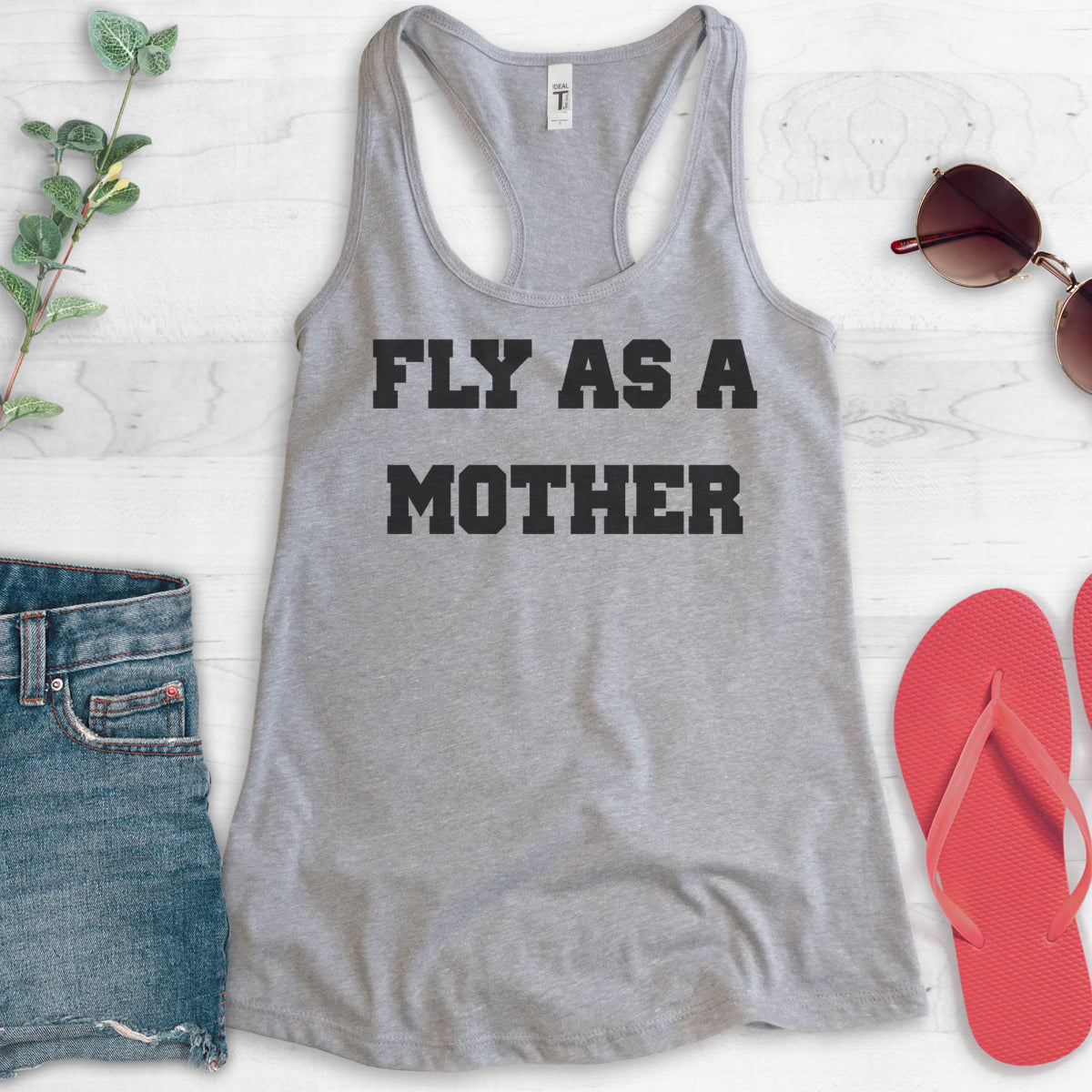 Fly As A Mother Tank Top