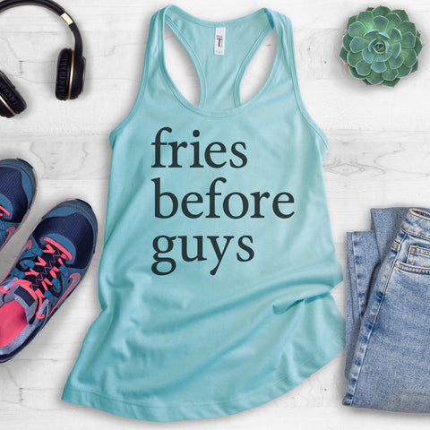 Fries Before Guys Tank Top