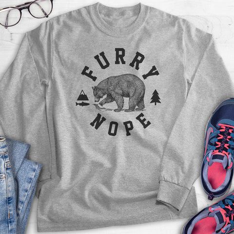 Furry Nope Hoodie, Sweatshirt, Long Sleeve T-shirt