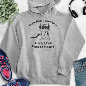 Girls Don't Like Boys Girls Like Cats and Money Hoodie Heather Gray