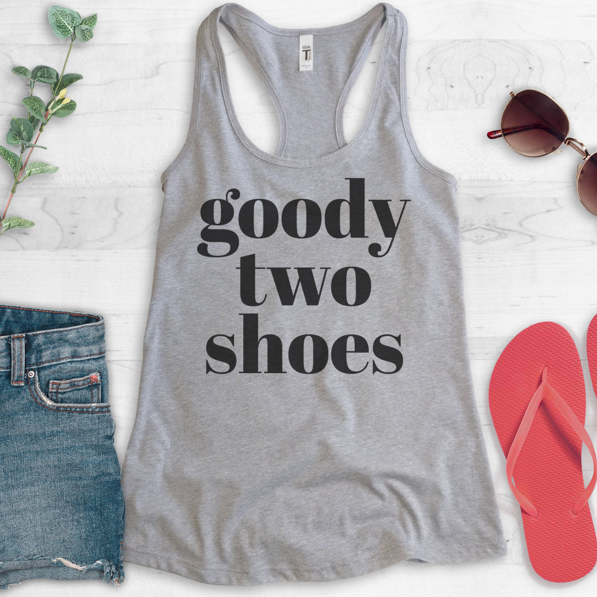 Goody Two Shoes Tank Top