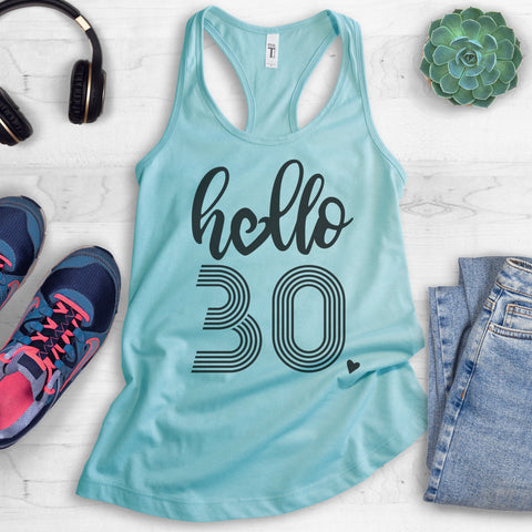 Hello 30 Tank Top