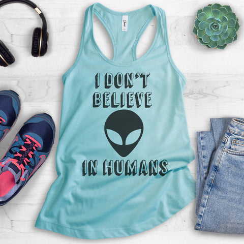 I Don't Believe In Humans Tank Top