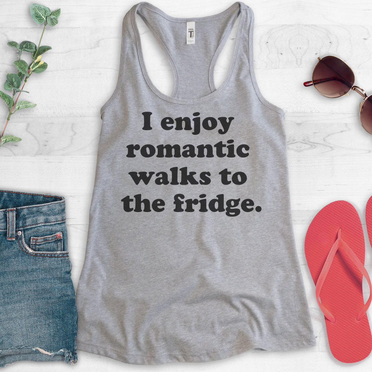 I Enjoy Romantic Walks To The Fridge Tank Top