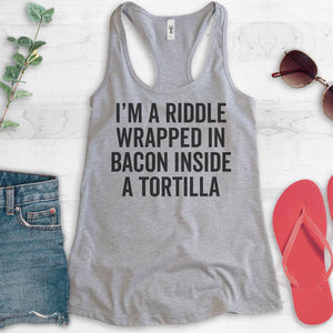 I'm A Riddle Wrapped In Bacon Tank Top