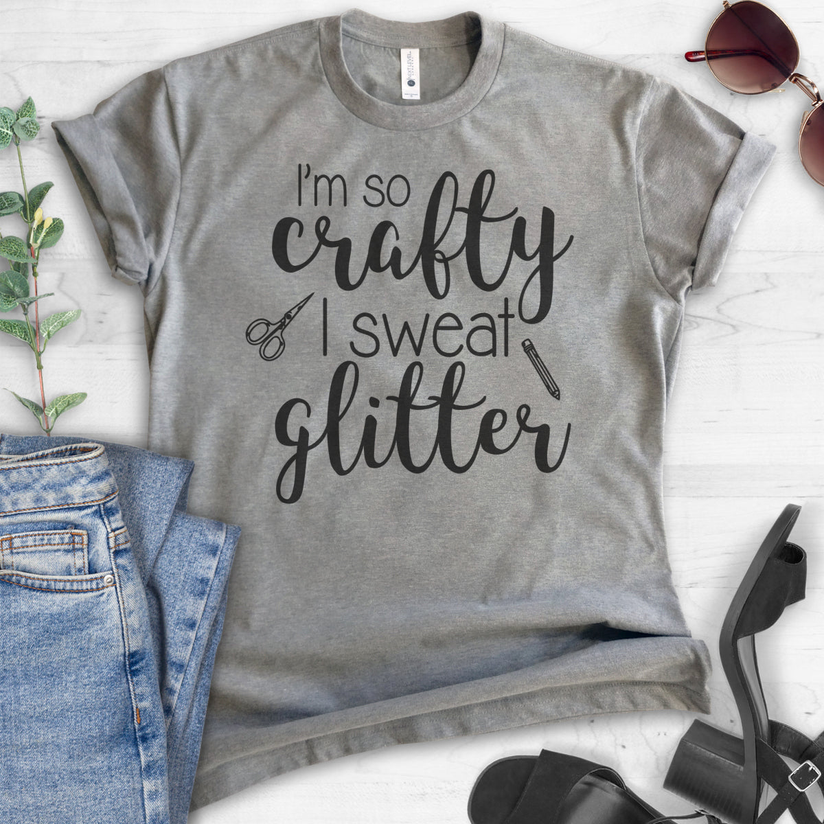 I'm So Crafty I Sweat Glitter T-shirt