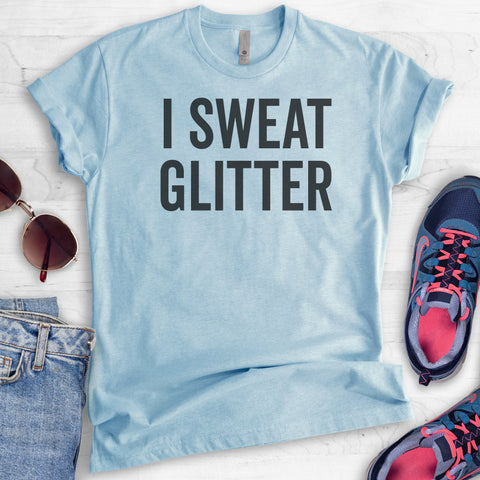 I Sweat Glitter T-shirt