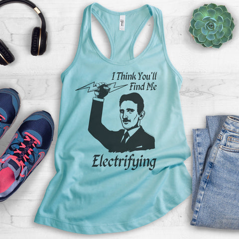 I Think You'll Find Me Electrifying Tesla Tank Top