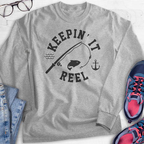 Keepin' It Reel Hoodie, Sweatshirt, Long Sleeve T-shirt