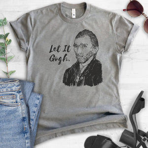 Let It Gogh T-shirt