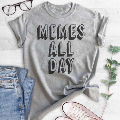 Memes All Day T-shirt