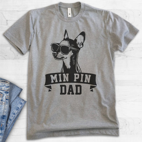 Min Pin Dad T-shirt