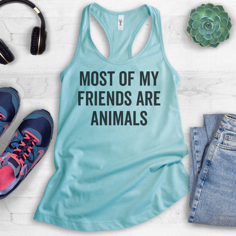 Most Of My Friends Are Animals Tank Top