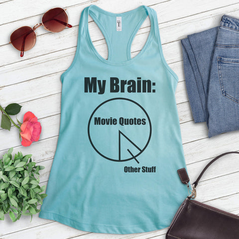 My Brain Movie Quotes Tank Top