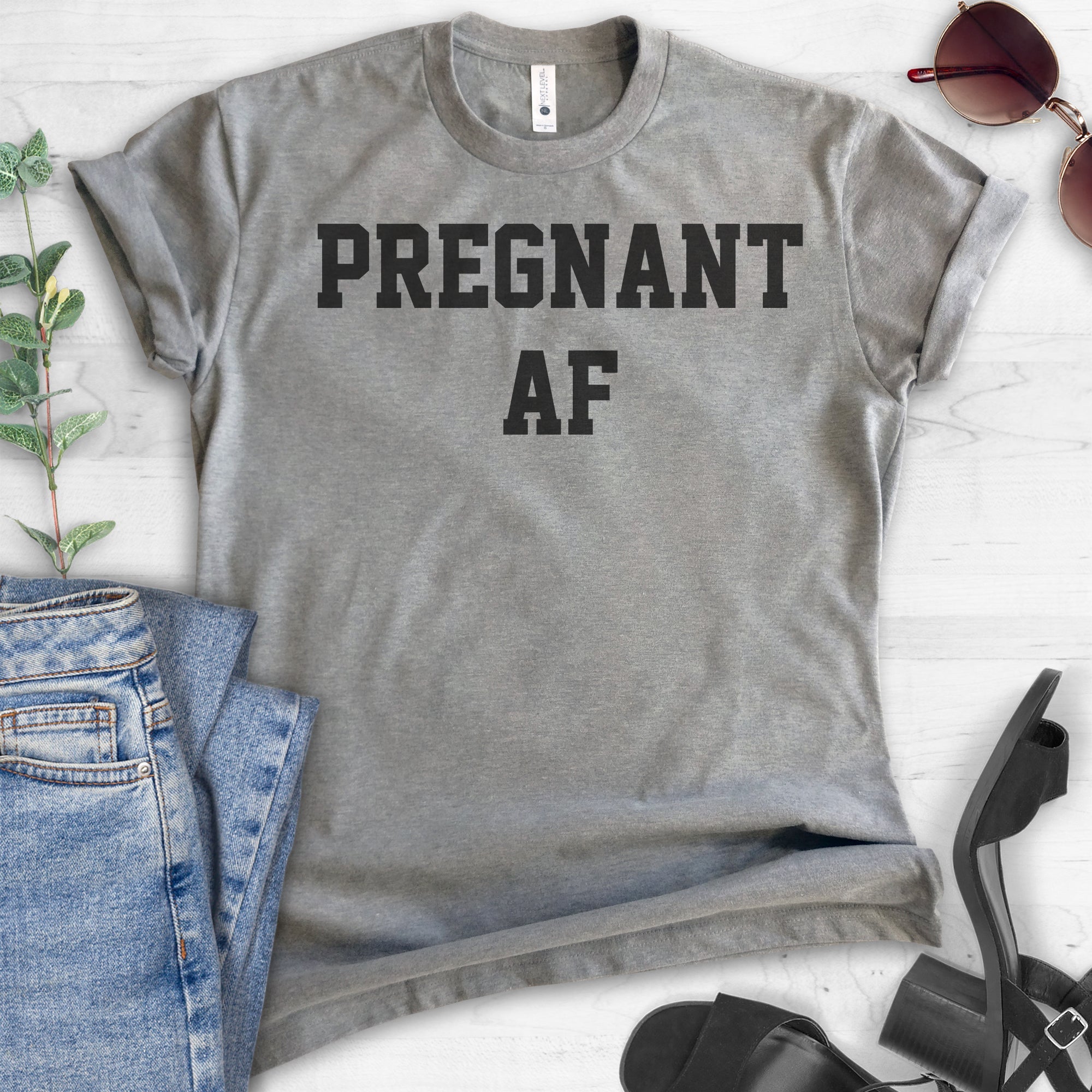 Pregnant AF T-shirt