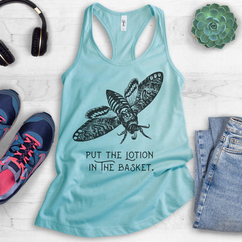 Put The Lotion In The Basket Tank Top