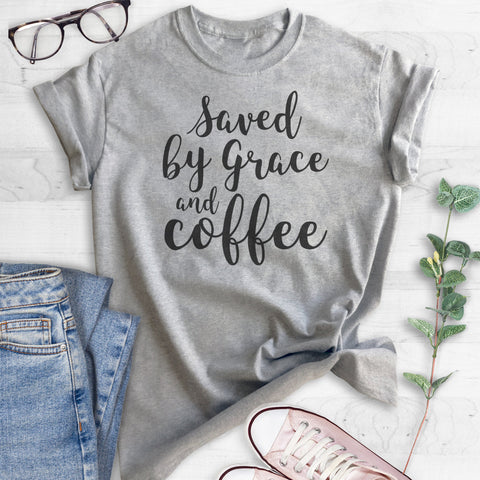 Saved By Grace And Coffee T-shirt