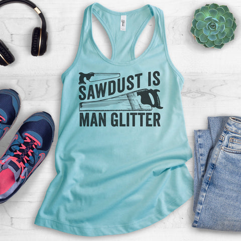 Sawdust is Man Glitter Tank Top