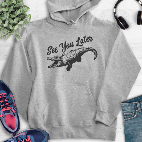 See You Later Alligator Hoodie Heather Gray