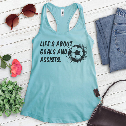 Life's About Goals And Assists Soccer Tank Top