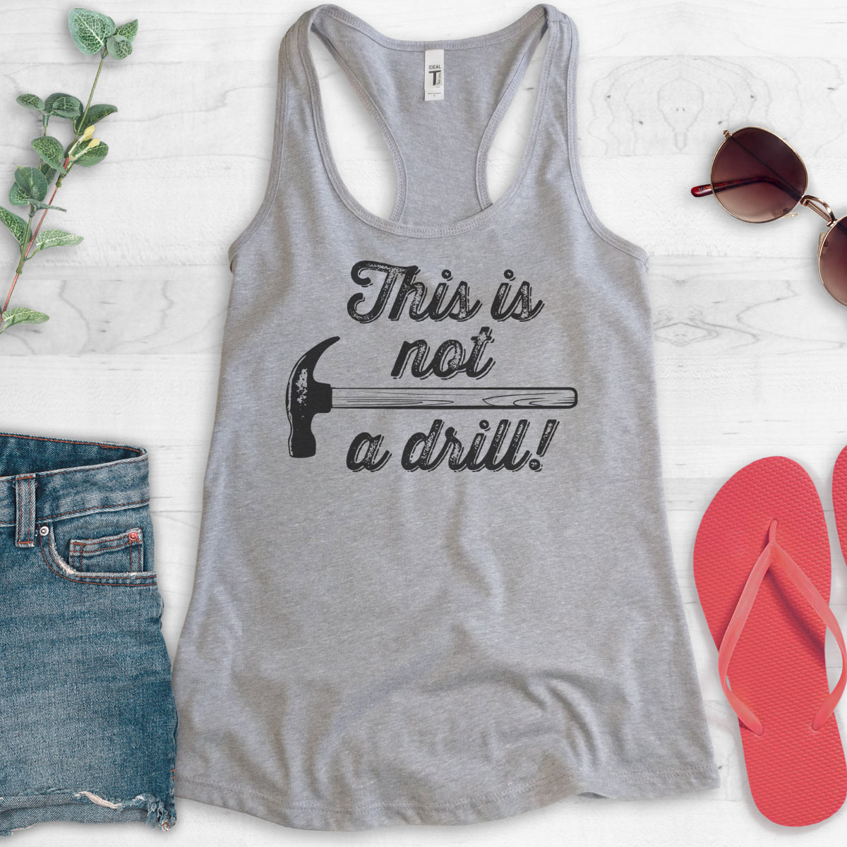 This Is Not A Drill Tank Top