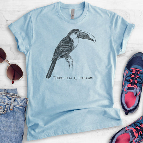 Toucan Play At That Game T-shirt