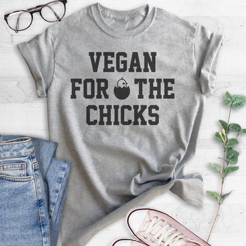 Vegan For The Chicks T-shirt