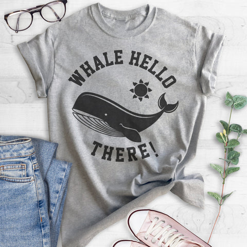 Whale Hello There! T-shirt