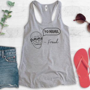 Yo Mama.' -Freud Tank Top