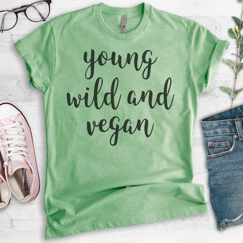 Young Wild And Vegan T-shirt