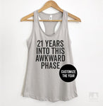 21 Years Into This Awkward Phase (Customize Any Age) Silver Gray Tank Top