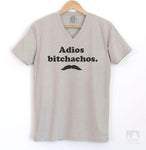 Adios Bitchachos Silk Gray V-Neck T-shirt