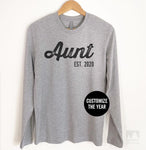 Aunt Est. 2020 (Customize Any Year) Long Sleeve T-shirt