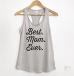Best Mom Ever Silver Gray Tank Top
