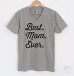Best Mom Ever Heather Gray V-Neck T-shirt