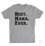Best Nana Ever Heather Gray Unisex T-shirt