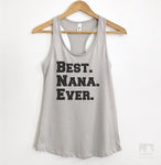 Best Nana Ever Silver Gray Tank Top
